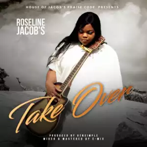 Roseline Jacob’s - Take Over Reloaded’